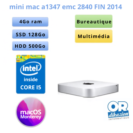 Apple Mac Mini A1347 EMC 2840 - Core i5 / 4 Go RAM / 128 Go SSD / 500 GB HDD (Fin 2014)