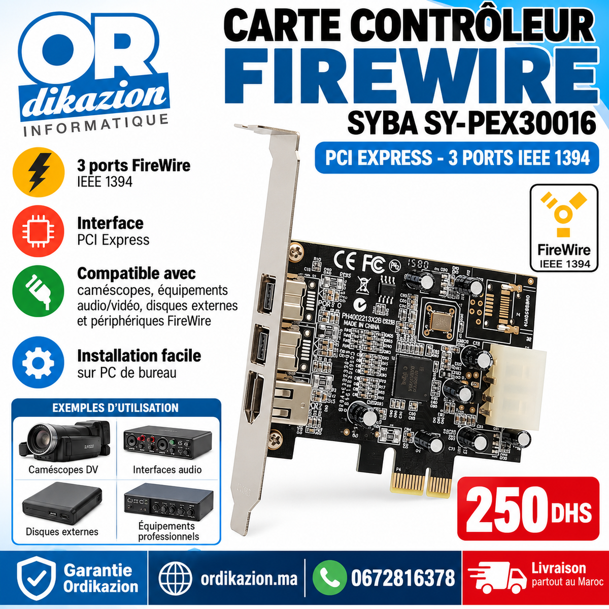 Carte contrôleur FireWire SYBA SY-PEX30016 PCI Express – 3 ports IEEE 1394